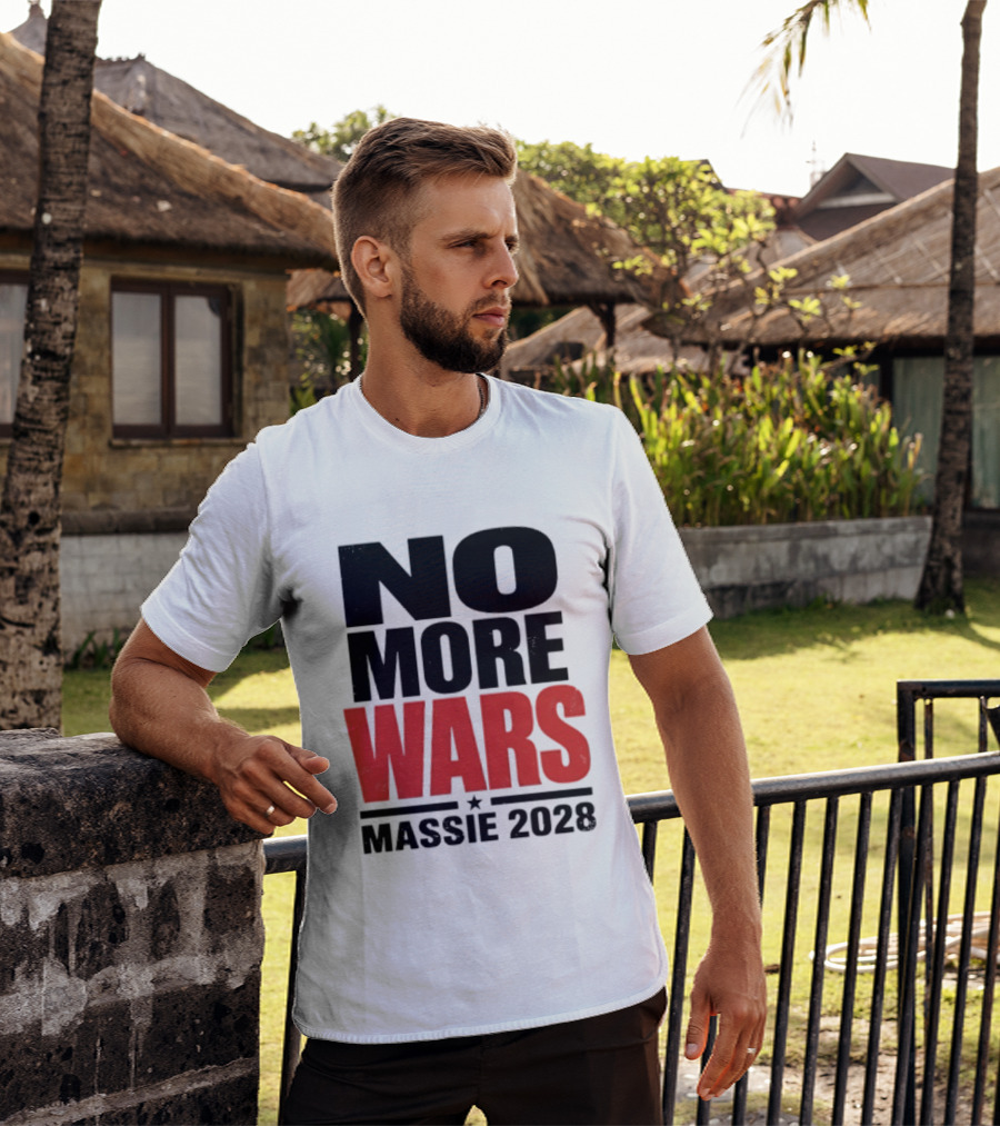 No More Wars Massie 2028 T-Shirt