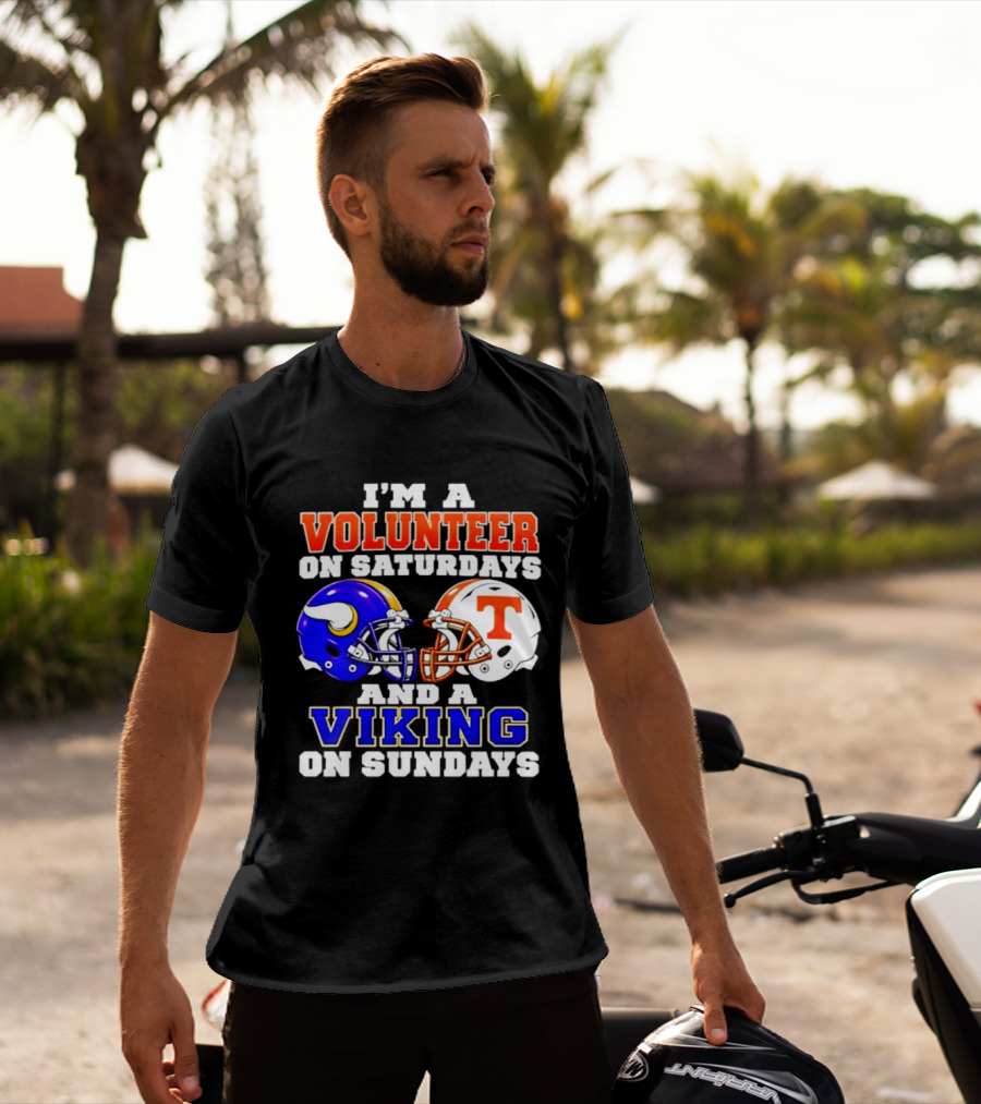 I'm A Volunteer On Saturdays And A Viking On Sundays Helmet Football T-Shirt