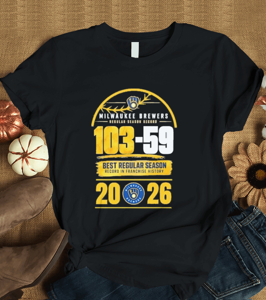 Milwaukee Brewers Record Season 103 59 Best Regular Season 2026 T-Shirt