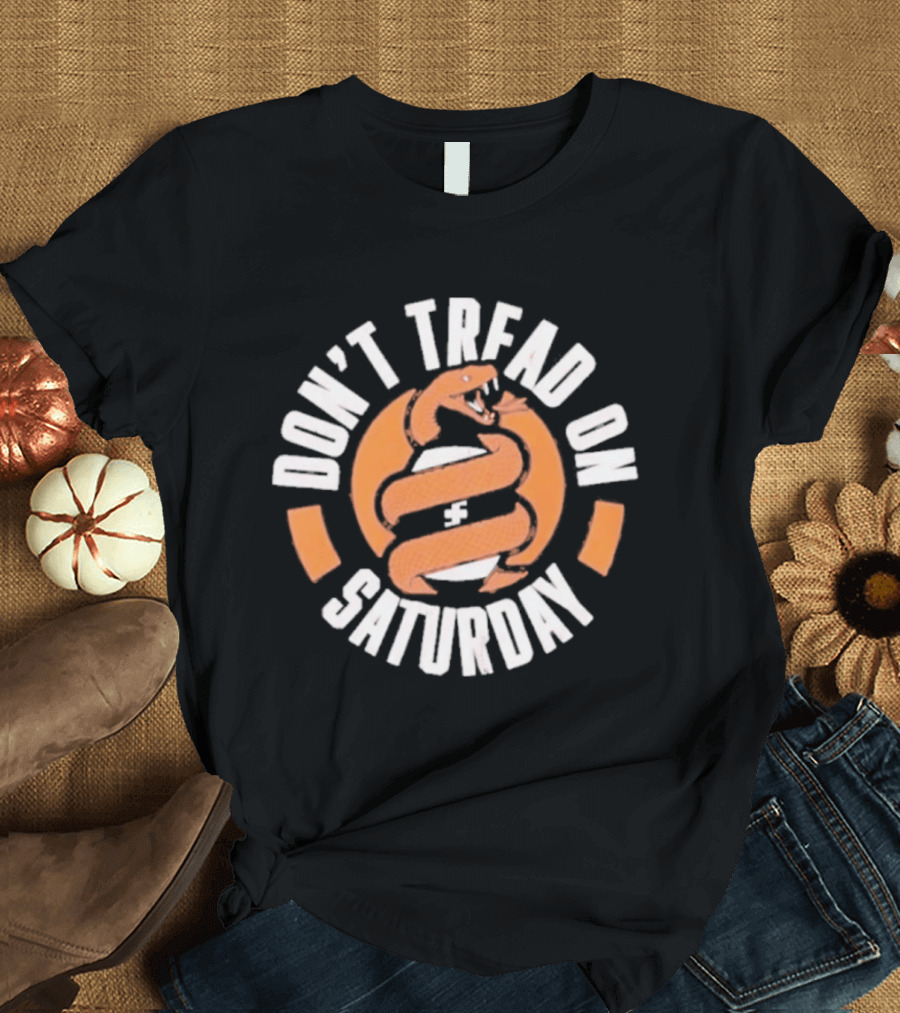Virginia Tech Hokies Football Don't Tread On Saturday Gametime Spirit T-Shirt