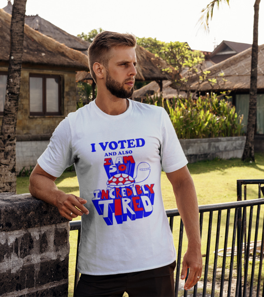I Voted And Also I Am So Incredibly Tired Turtle T-Shirt