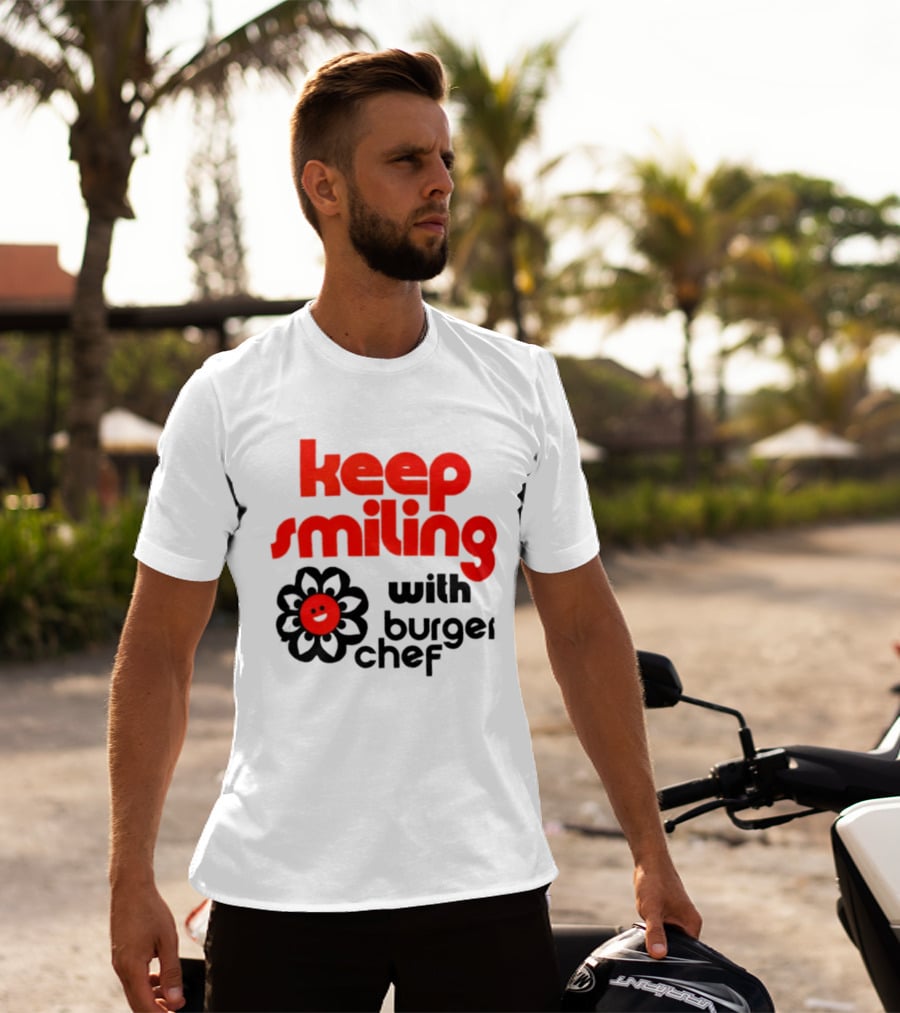 Keep Smiling With Burger Chef Retro Fast Food Nostalgia T-Shirt