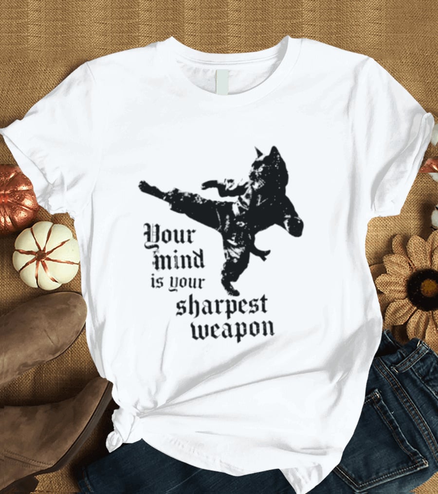 Your Mind Is Your Sharpest Weapon Karate Cat T-Shirt