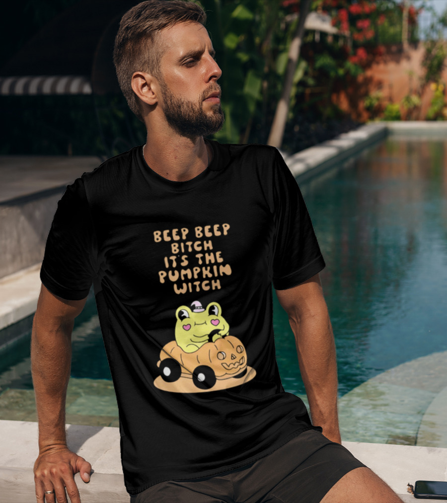 Beep Beep Bitch It's The Pumpkin Witch Halloween 2026 Frog Pumpkin Car T-Shirt