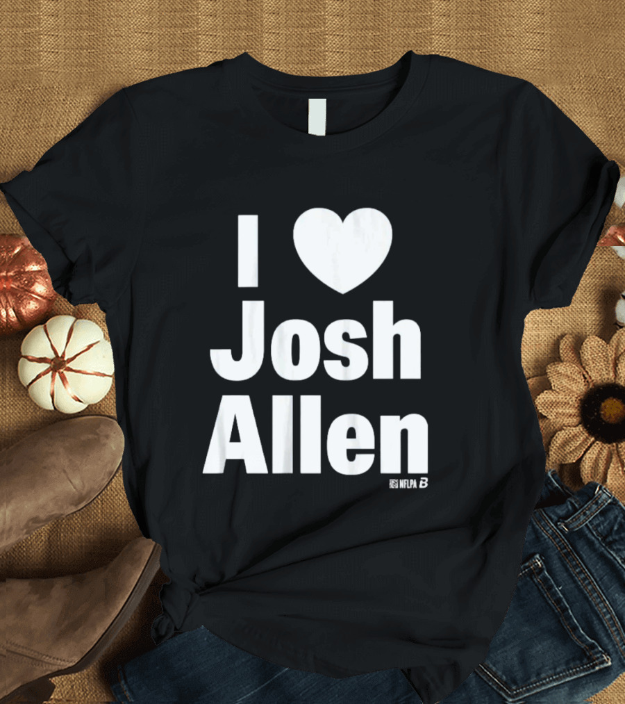 I Heart Josh Allen Fan T-Shirt