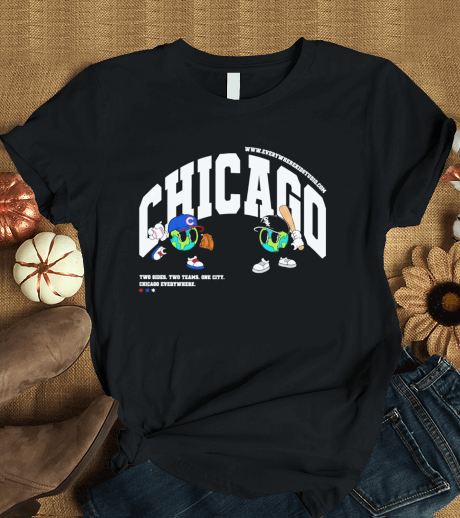 Chicago Cubs White Sox Two Sides One City Baseball Everywhere T-Shirt