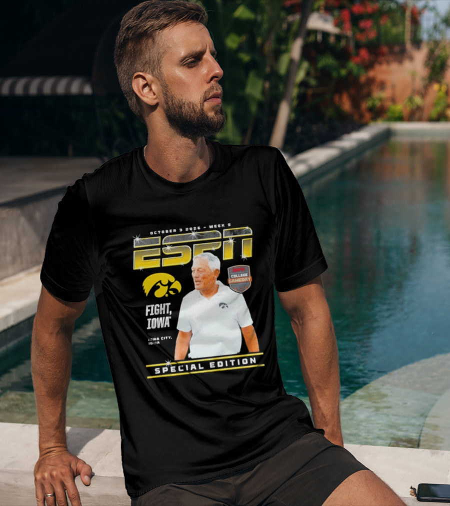 October 3 2026 Week 3 ESPN Iowa Hawkeyes Kirk Ferentz College Gameday Special Edition Fight Iowa T-Shirt