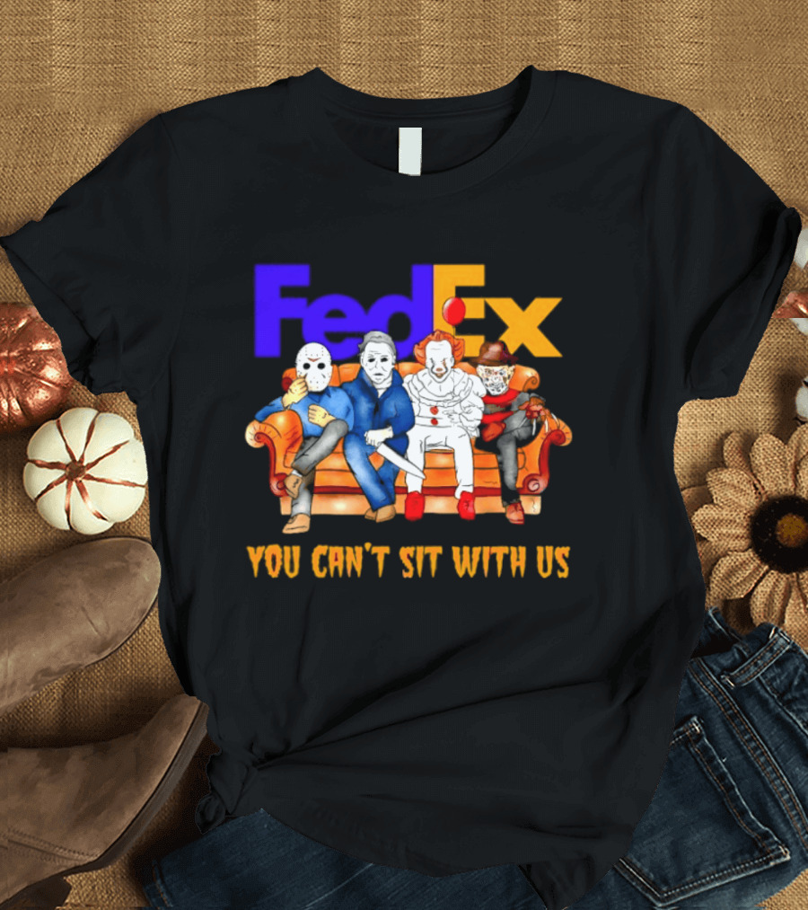 FedEx Horror Friends Halloween 2026 You Can't Sit With Us T-Shirt