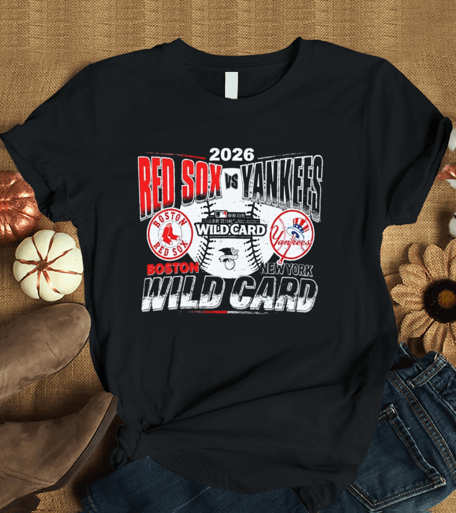 2026 Boston Red Sox Vs New York Yankees Wild Card Matchup T-Shirt