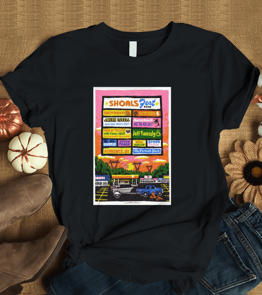 ShoalsFest 2026 October 3 4 Jason Isbell Drive By Truckers Jeff Tweedy Florence AL McFarland Park T-Shirt