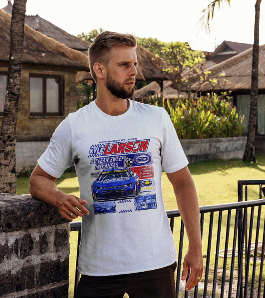 Kyle Larson A Clean Sweep In Kansas September 17 2026 T-Shirt