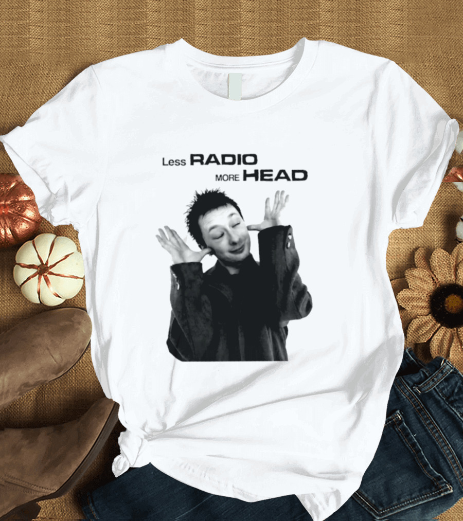 Thom Yorke Less Radio More Head Radiohead T-Shirt