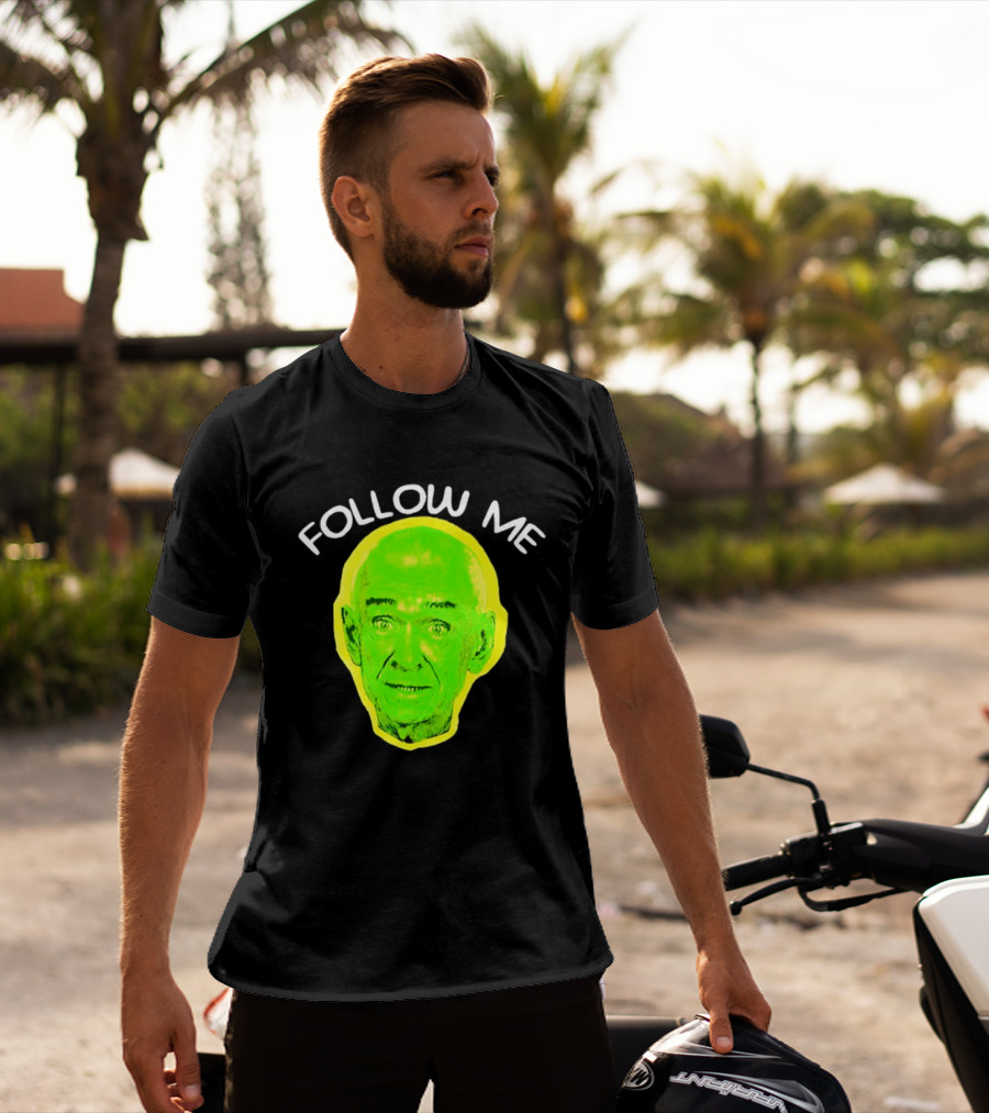 Follow Me Don Rickles Comedian Comedy Legend Neon T-Shirt