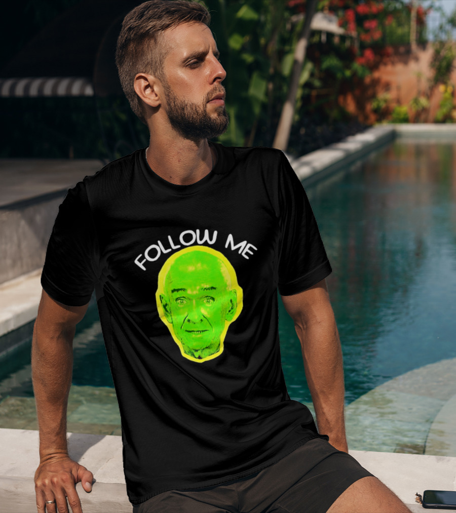 Follow Me Don Rickles Comedian Comedy Legend Neon T-Shirt