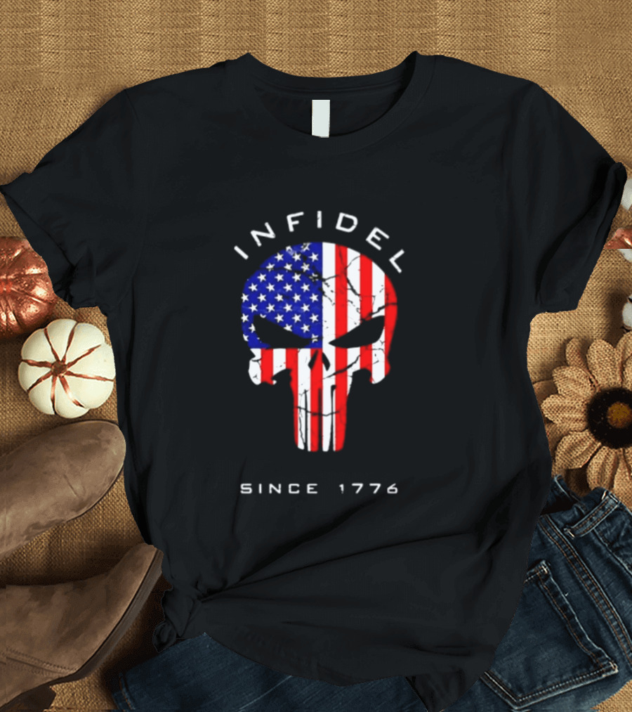 Infidel American Skull Flag Patriotic Since 1776 T-Shirt