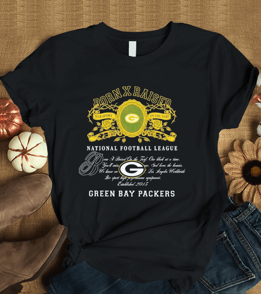 Born X Raised Green Bay Packers National Football League Established 2013 T-Shirt