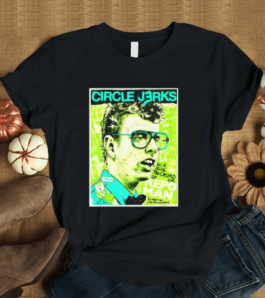 Circle Jerks Repo Man Screening Dec 6 2026 The Castro SF Live Performance T-Shirt