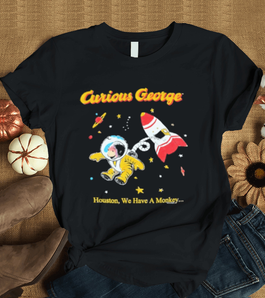 Curious George Astronaut Adventure Houston We Have A Monkey Space Rocket T-Shirt