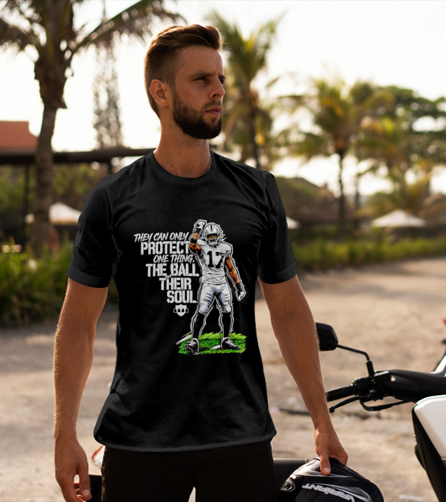 Nakobe Dean Las Vegas Raiders They Can Only Protect One Thing The Ball Their Soul T-Shirt