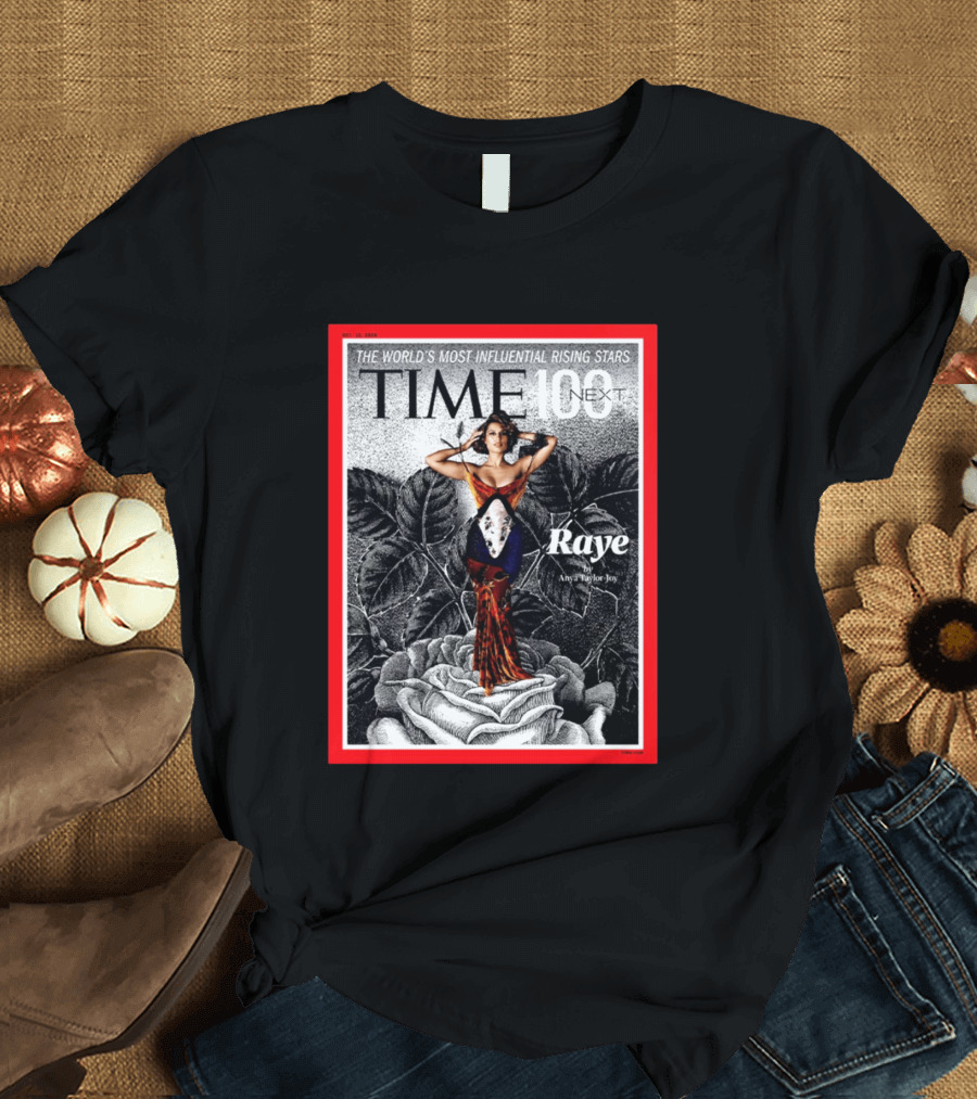 TIME100 Next The World's Most Influential Rising Stars Raye Cover By Anya Taylor Joy T-Shirt