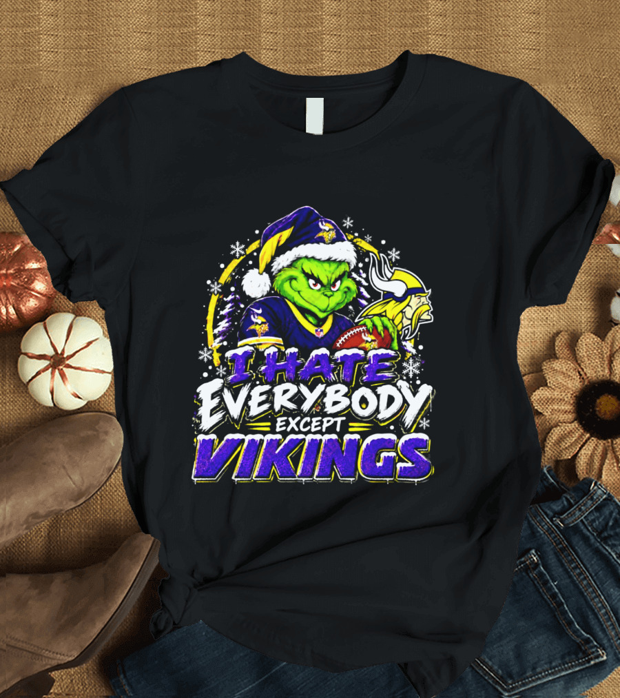 Minnesota Vikings Grinch I Hate Everybody Except Vikings Fans Christmas Holiday T-Shirt