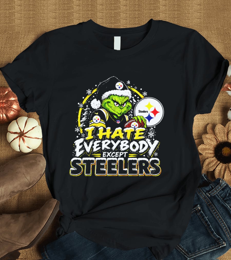Pittsburgh Steelers Grinch I Hate Everybody Except Steelers Fans Christmas Holiday T-Shirt