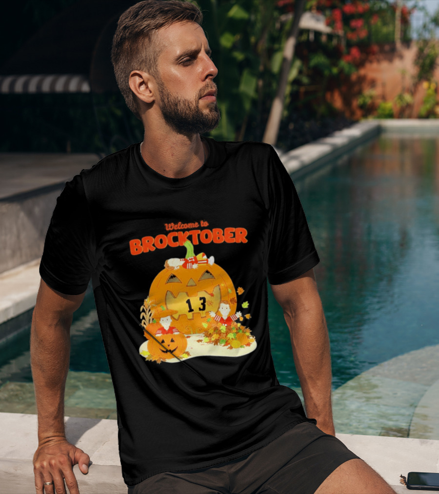 Welcome To Brocktober Brock Purdy 13 Halloween Pumpkin Fun T-Shirt