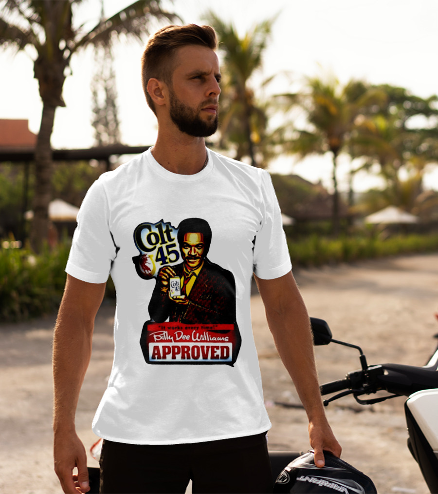 Billy Dee Williams Colt 45 It Works Every Time Approved T-Shirt