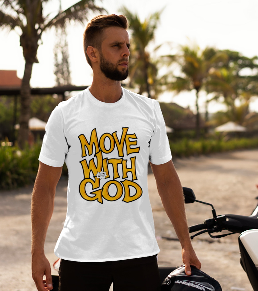 Move With God Spiritual Journey Empowerment T-Shirt