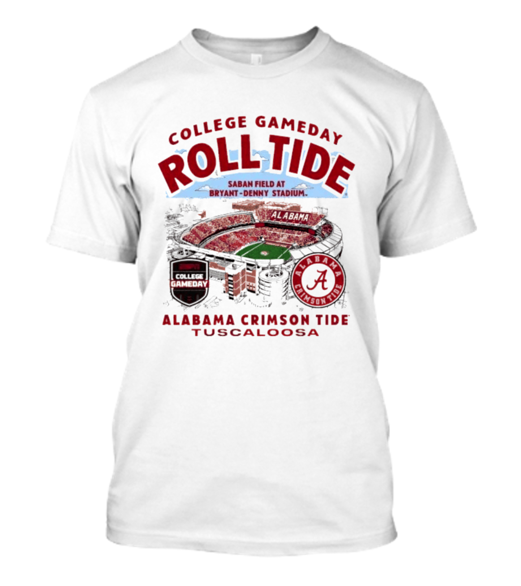 Alabama Crimson Tide Roll Tide College Gameday Saban Field Bryant Denny Stadium Tuscaloosa T-Shirt