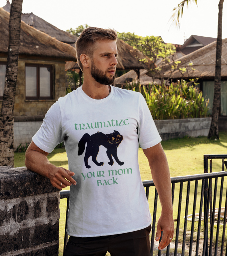 Traumatize Your Mom Back Black Cat T-Shirt