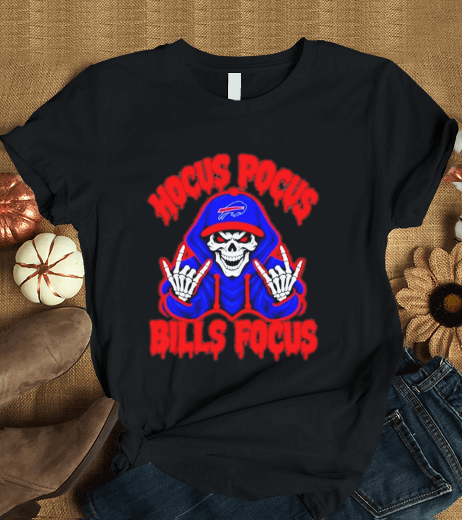 Hocus Pocus Bills Focus Buffalo Bills Skull Skeleton Fan T-Shirt