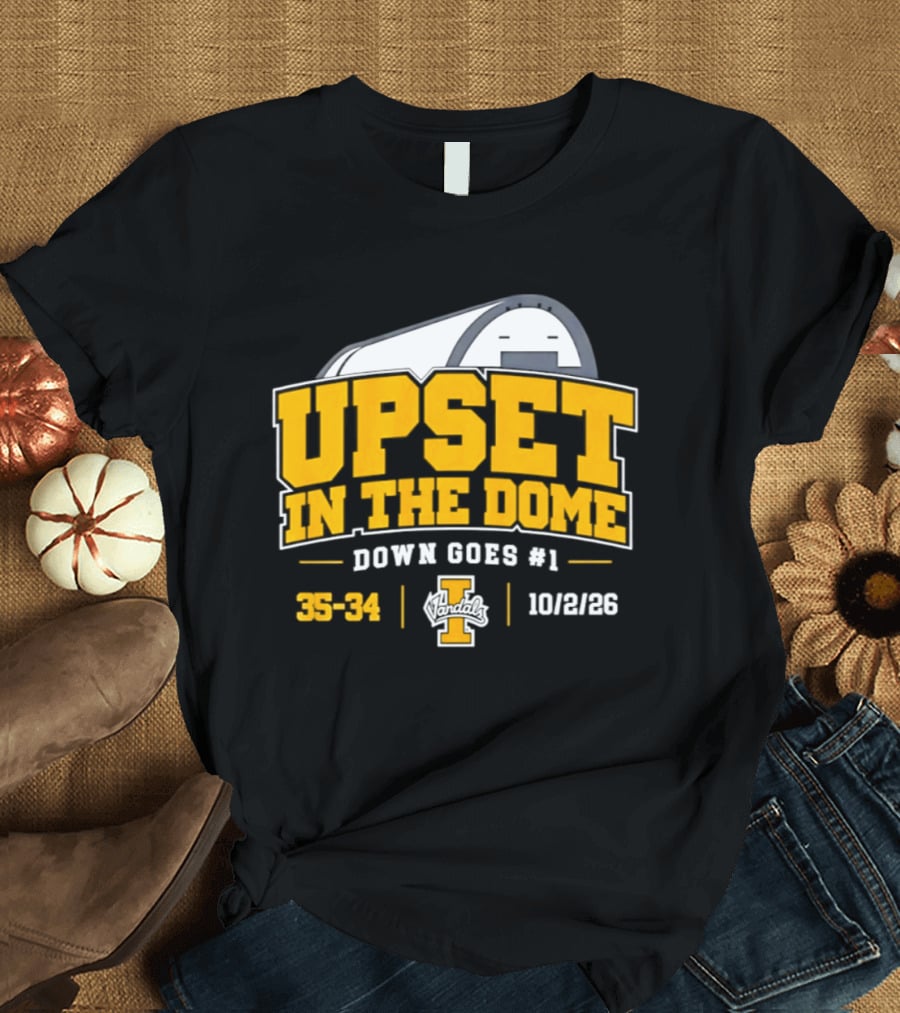 Idaho Vandals Upset In The Dome 35 34 Bown Goes #1 10/12/26 T-Shirt