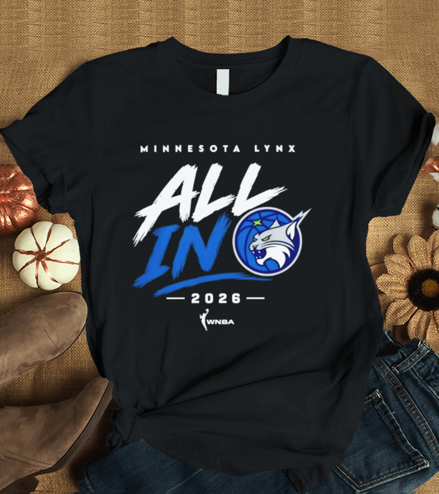 Minnesota Lynx All In 2026 WNBA Team Spirit T-Shirt