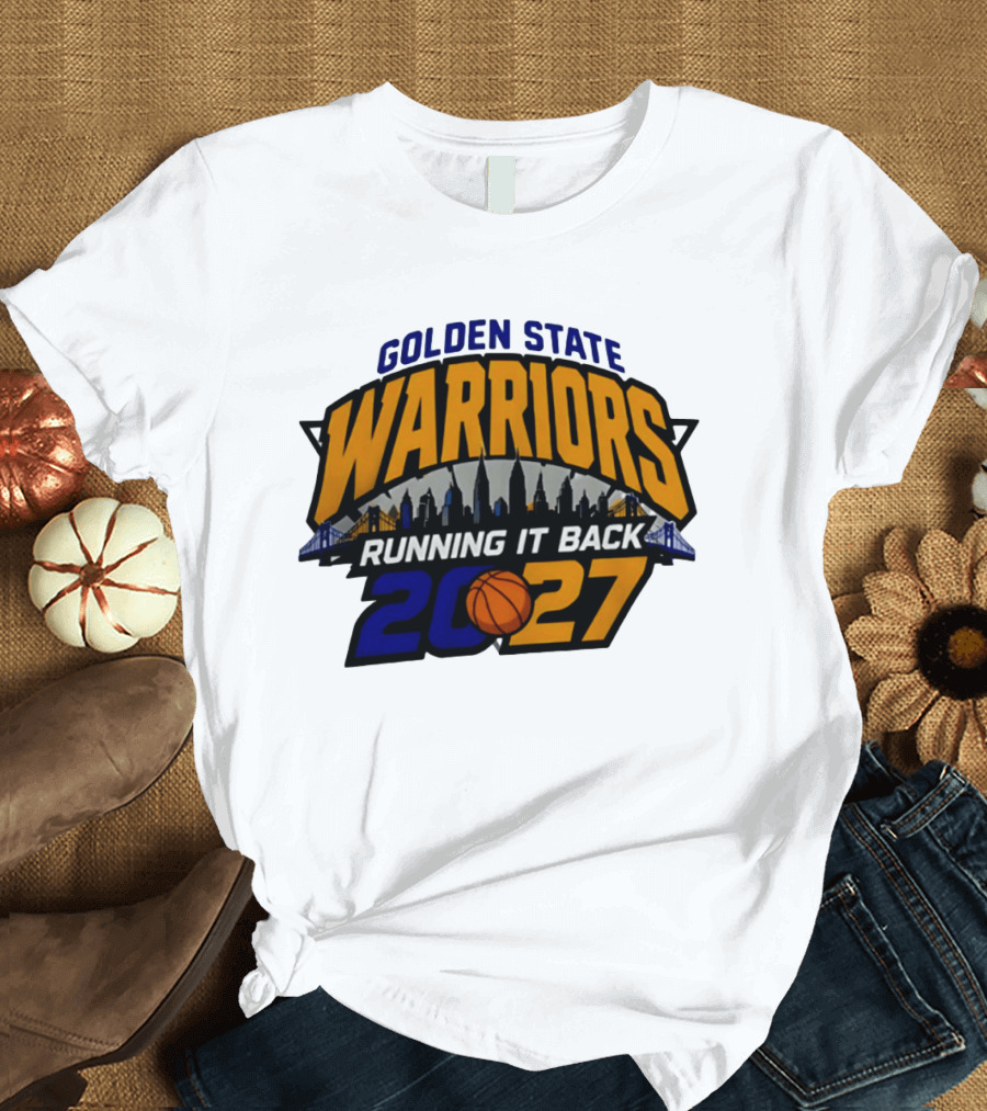 Golden State Warriors Running It Back 2027 Skyline NBA Basketball T-Shirt