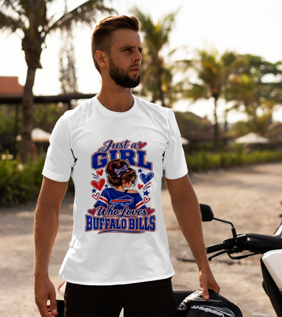 Just A Girl Who Loves Buffalo Bills T-Shirt