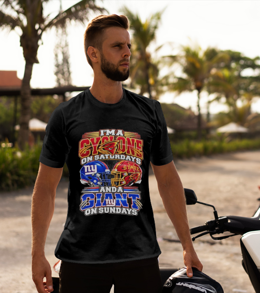 I'm A Cyclone On Saturdays Iowa State And A New York Giant On Sundays Helmet T-Shirt