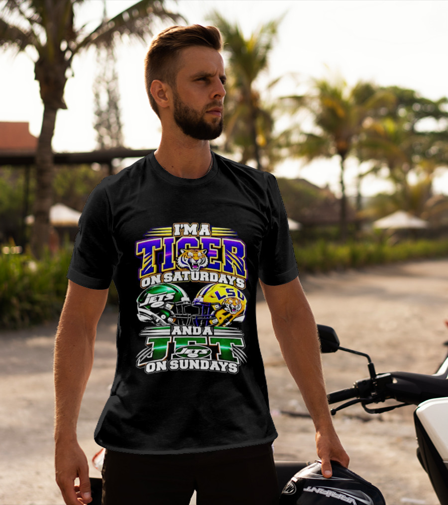 I'm A Tiger On Saturdays And A New York Jet On Sundays LSU 2026 Football Season T-Shirt