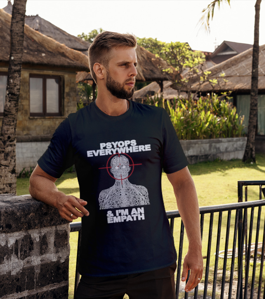 Psyops Everywhere Human Brain I'm An Empath Target T-Shirt