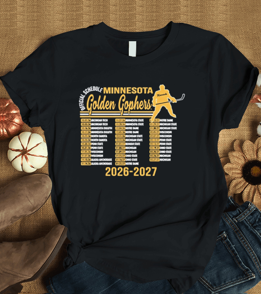 Minnesota Golden Gophers Ice Hockey Schedule 2026 2027 Player Highlights T-Shirt