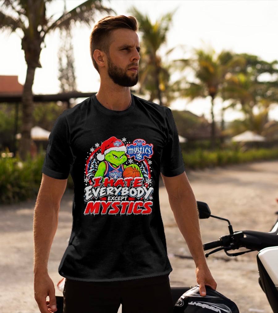 Washington Mystics I Hate Everybody Except Mystics Grinch Christmas T-Shirt