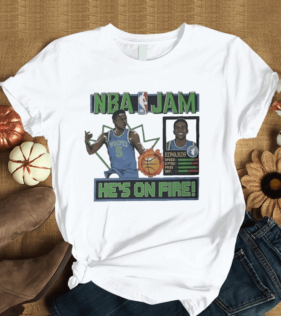 NBA Jam Wolves Edwards He's On Fire 2026 T-Shirt