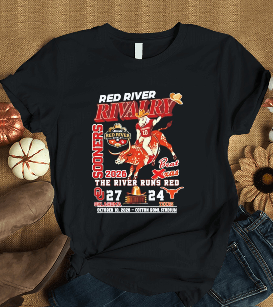 Red River Rivalry Sooners Beat Texas 2026 The River Runs Red 27 24 Oklahoma T-Shirt