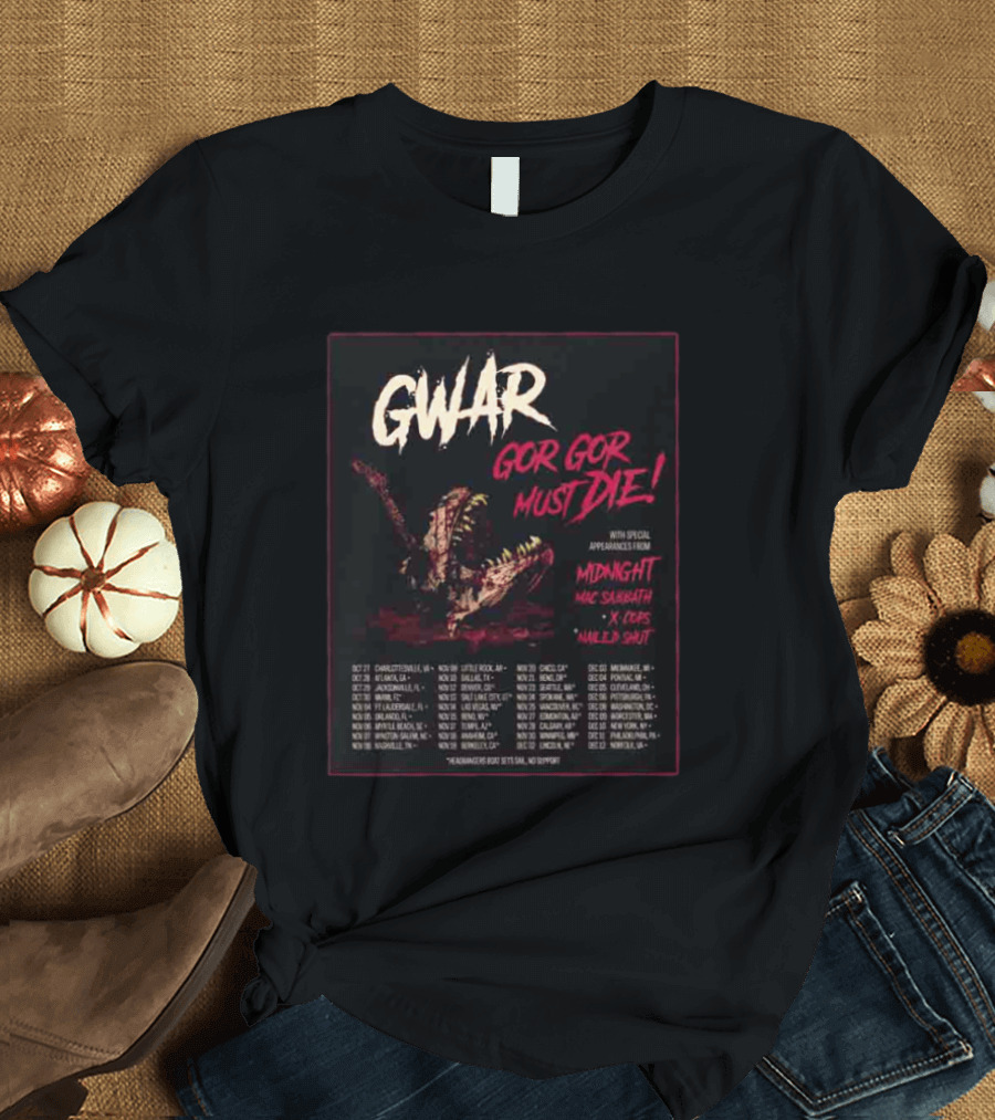 GWAR Gor Gor Must Die Midnight Mac Sabbath X Cops Nailed Shut Tour Dates 2026 T-Shirt