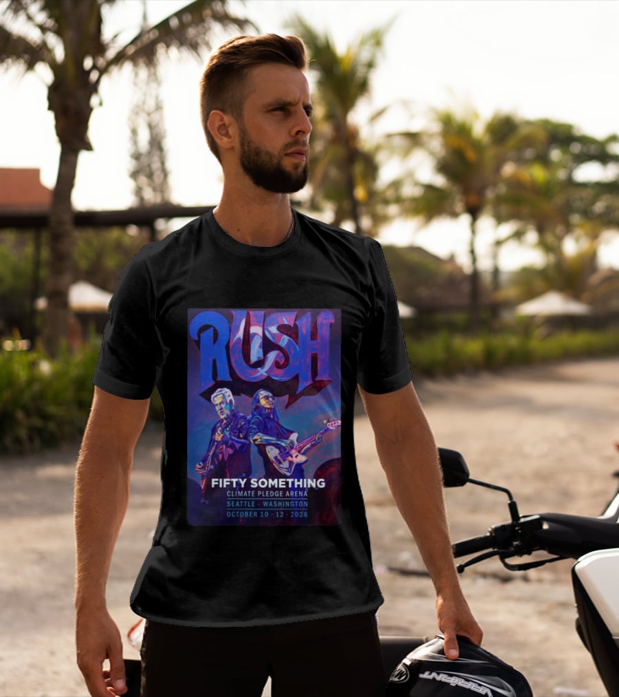 Rush Fifty Something Tour 2026 Climate Pledge Arena Seattle Washington October 10th & 12th T-Shirt
