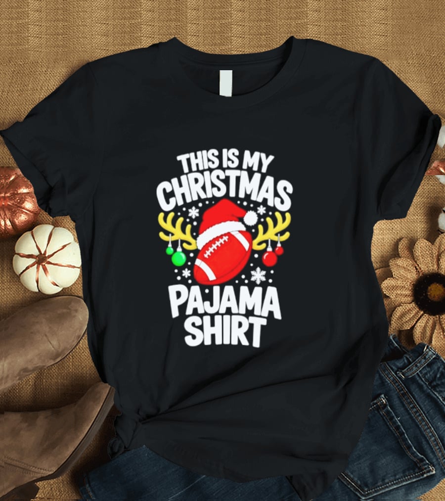 This Is My Christmas Pajama Football Santa Reindeer Ornaments Snowflakes T-Shirt