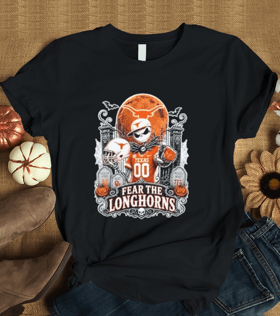 Texas Longhorns Halloween Jack Skellington Fear The Longhorns T-Shirt