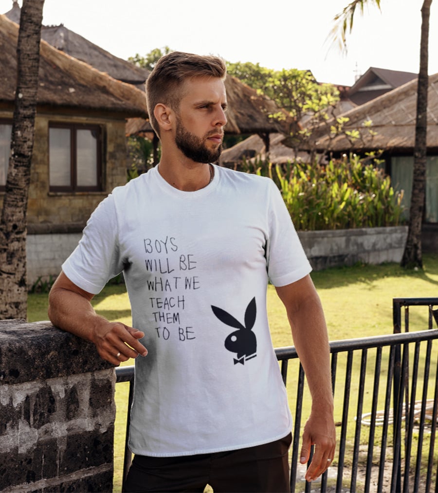 Boys Will Be What We Teach Them To Be Playboy Bunny T-Shirt