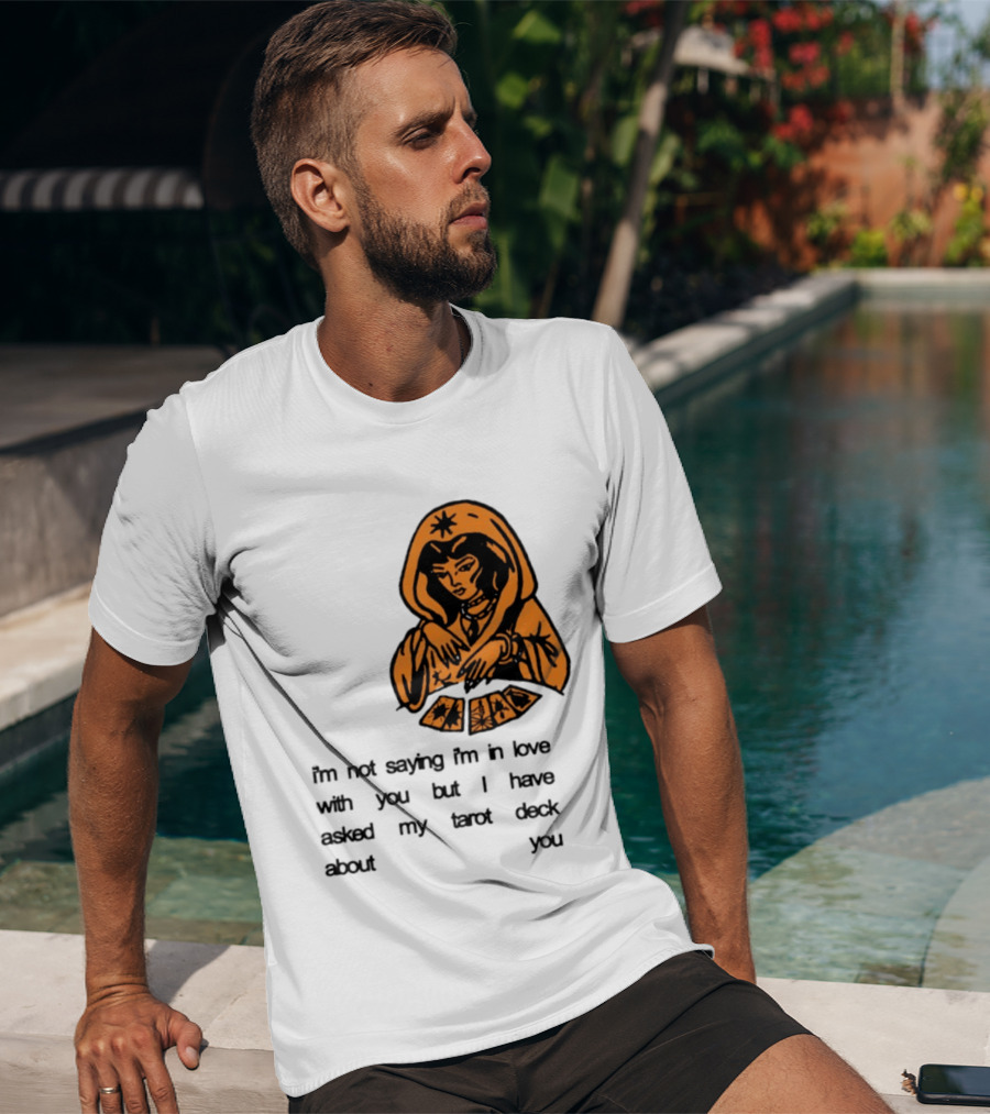 I'm Not Saying I'm In Love With You Tarot Deck Woman T-Shirt