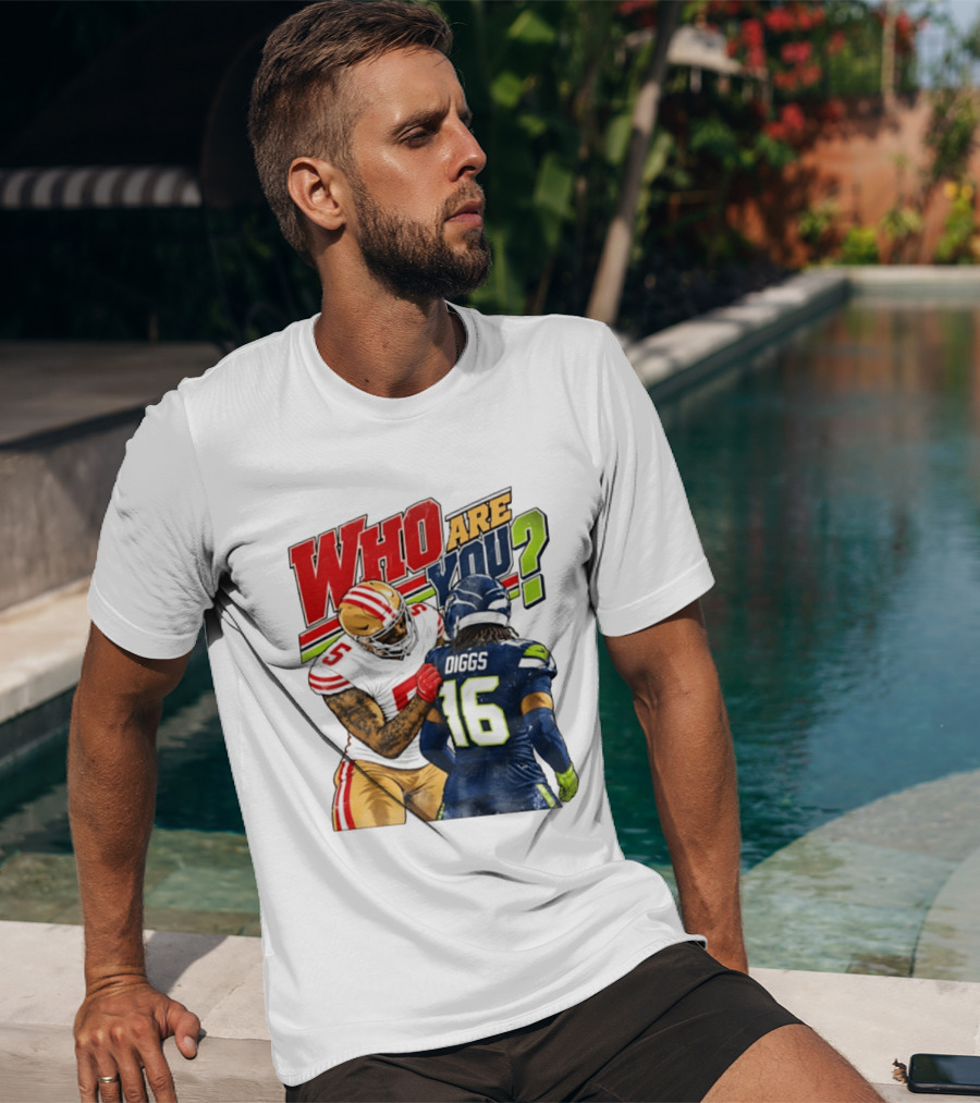 Mike Evans San Francisco 49ers Diggs Who Are You Football Confrontation T-Shirt